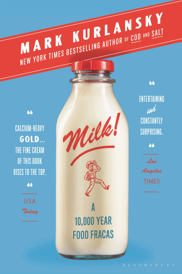 Milk!: A 10,000-Year Food Fracas book cover by Mark Kurlansky