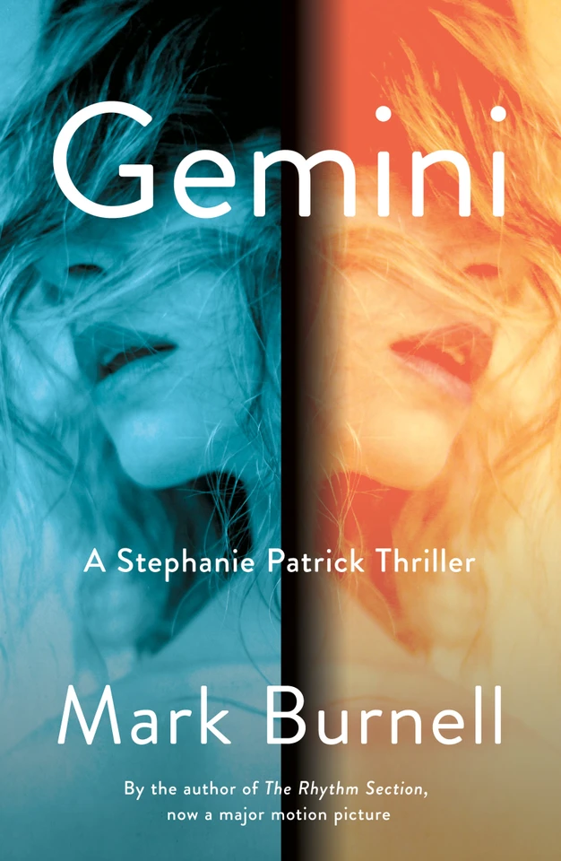 Gemini: A Stephanie Patrick Thriller (Stephanie Patrick Thrillers #3) book cover by Mark Burnell