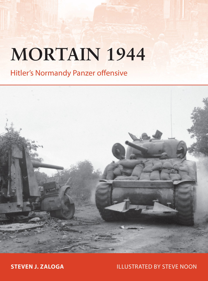 Mortain 1944: Hitler’s Normandy Panzer offensive (Campaign #335) book cover by Steven J. Zaloga