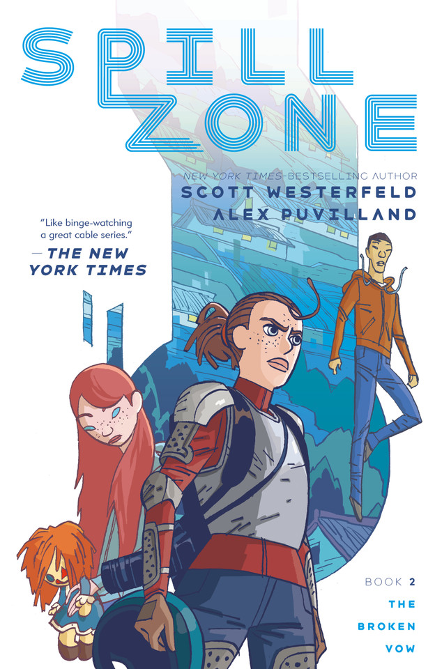 Spill Zone Book 2: The Broken Vow (Spill Zone #2) book cover by Scott Westerfeld