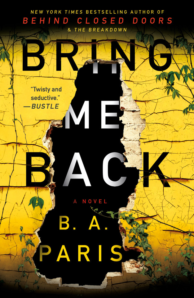 Bring Me Back: A Novel book cover by B.A. Paris