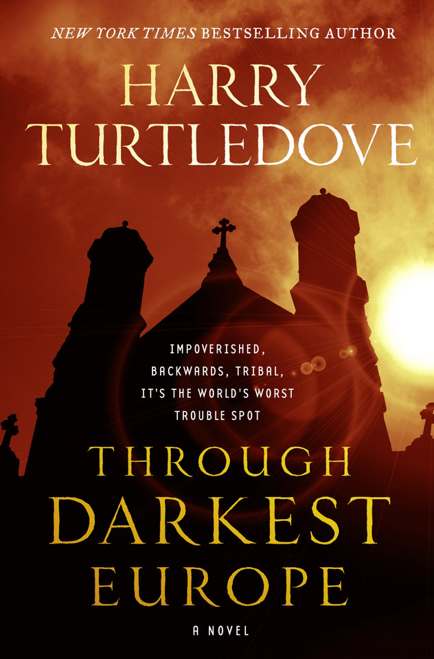 Through Darkest Europe: A Novel book cover by Harry Turtledove