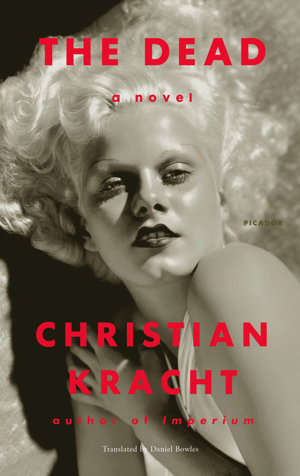The Dead: A Novel book cover by Christian Kracht