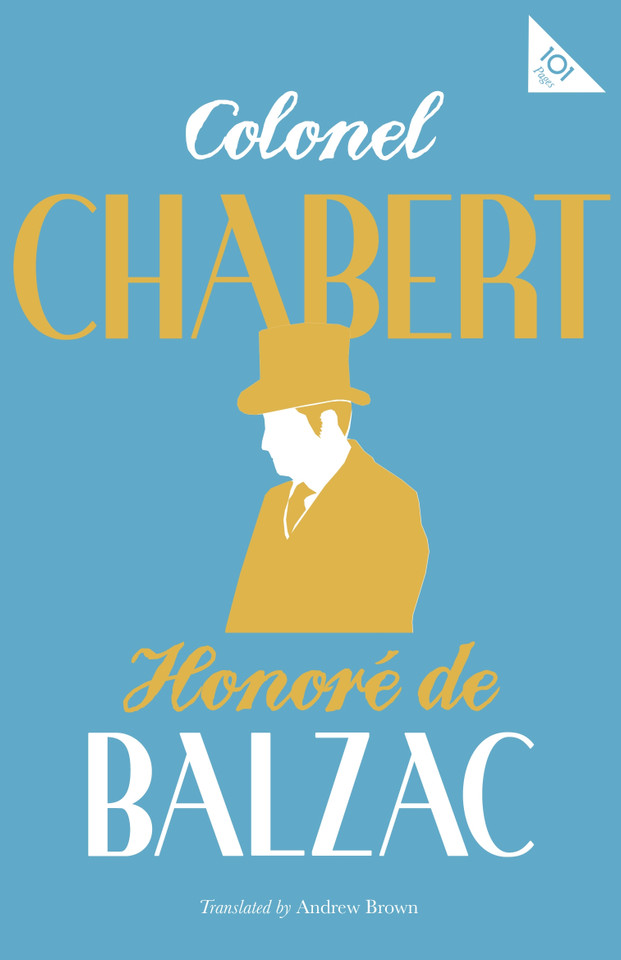 Colonel Chabert (Alma Classics 101 Pages) book cover by Honoré De Balzac