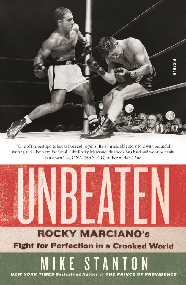 Unbeaten: Rocky Marciano's Fight for Perfection in a Crooked World book cover by Mike Stanton