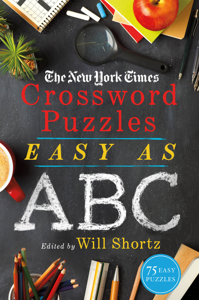 The New York Times Crossword Puzzles Easy as ABC: 75 Easy Puzzles book cover by The New York Times