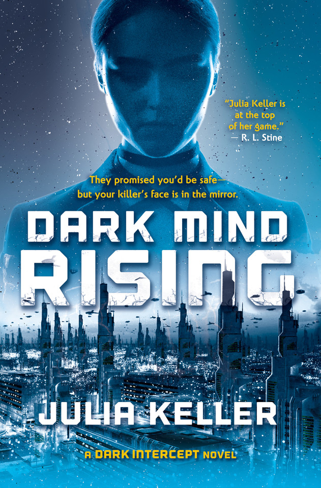 Dark Mind Rising: A Dark Intercept Novel book cover by Julia Keller