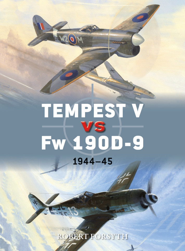 Tempest V vs Fw 190D-9: 1944–45 (Duel #97) book cover by Robert Forsyth