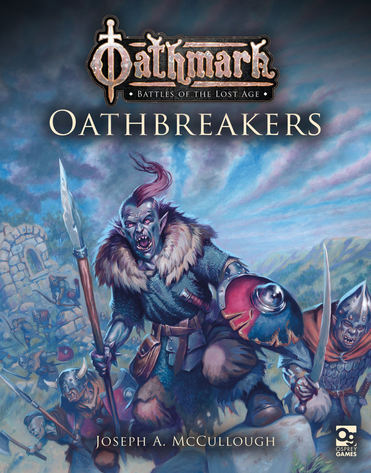 Oathmark: Oathbreakers (Oathmark) book cover by Joseph A. McCullough