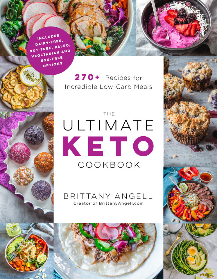 The Ultimate Keto Cookbook: 270+ Recipes for Incredible Low-Carb Meals book cover by Brittany Angell