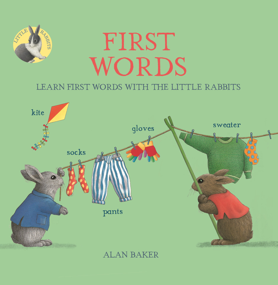 Little Rabbits' First Words: Learn first words with the Little Rabbits (Little Rabbit Books) book cover by Alan Baker