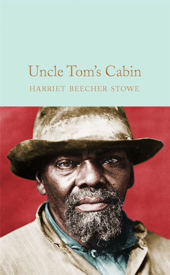 Uncle Tom's Cabin book cover by Harriet Beecher Stowe