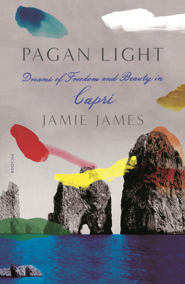 Pagan Light: Dreams of Freedom and Beauty in Capri book cover by Jamie James