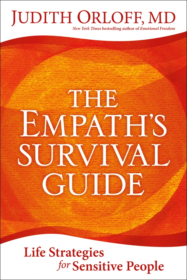 The Empath's Survival Guide: Life Strategies for Sensitive People book cover by Judith Orloff