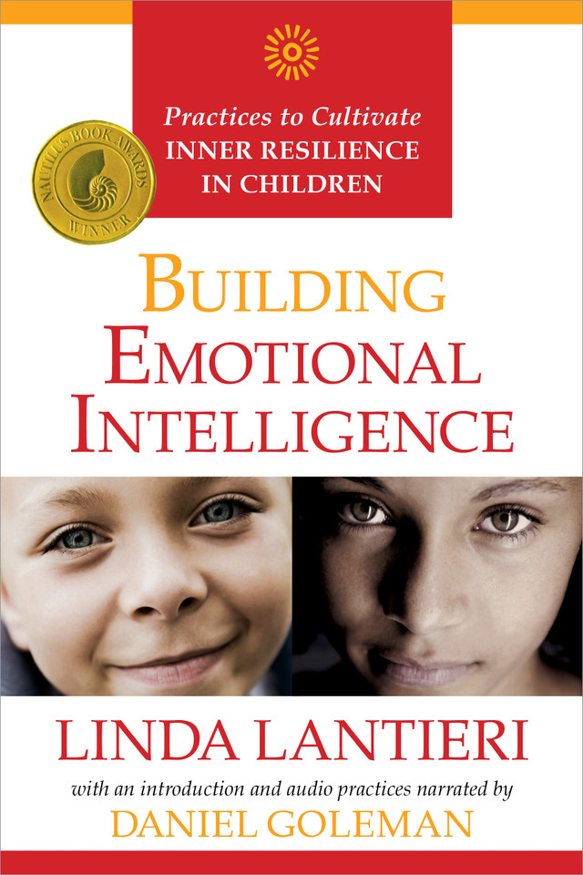 Building Emotional Intelligence: Practices to Cultivate Inner Resilience in Children book cover by Linda Lantieri, Daniel Goleman, PhD