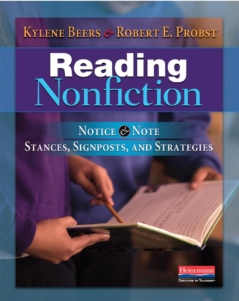 Reading Nonfiction: Notice & Note Stances, Signposts, and Strategies