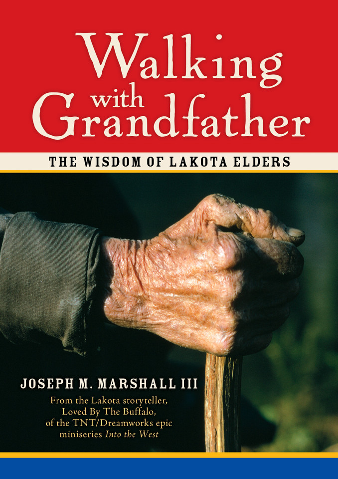Walking with Grandfather: The Wisdom of Lakota Elders book cover by Joseph M. Marshall, III