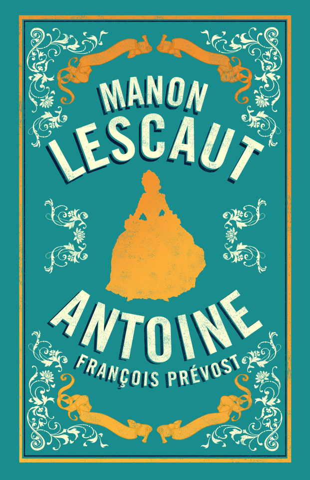 Manon Lescaut: Newly Translated and  Annotated book cover by Antoine François Prévost