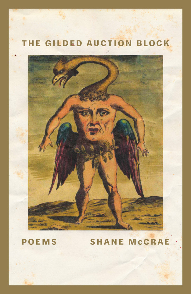 The Gilded Auction Block: Poems book cover by Shane McCrae