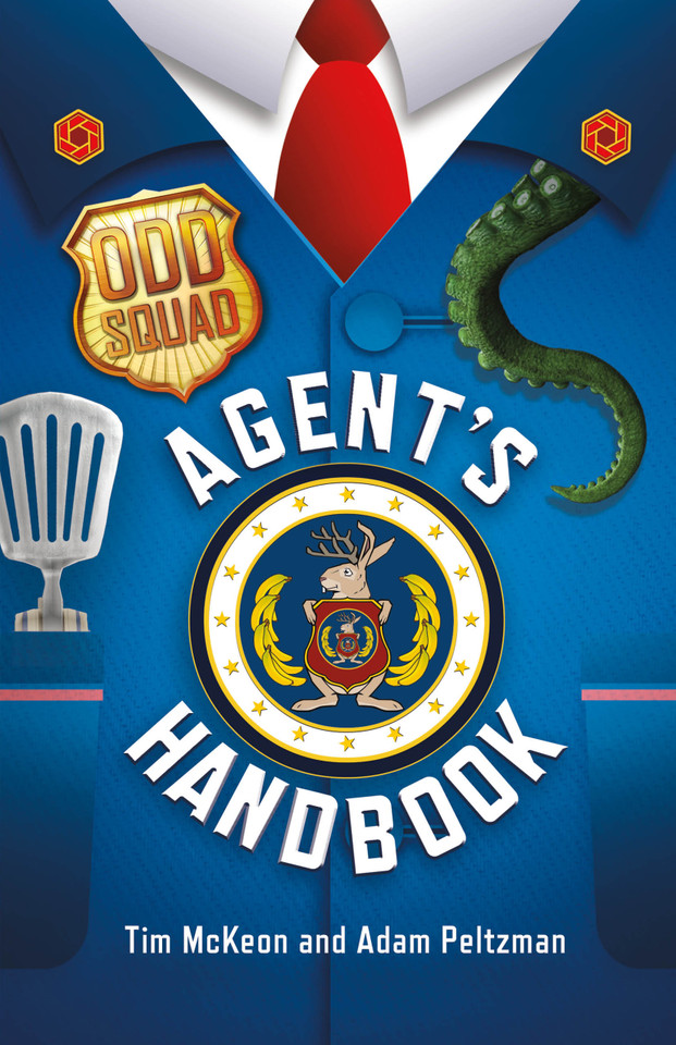 Odd Squad Agent's Handbook book cover by Tim McKeon, Adam Peltzman