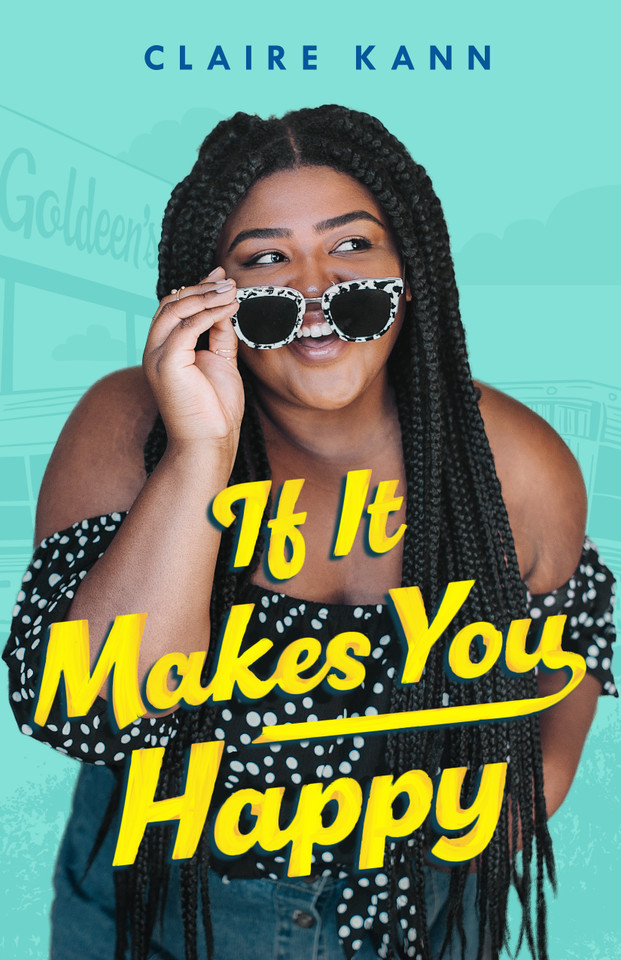 If It Makes You Happy book cover by Claire Kann