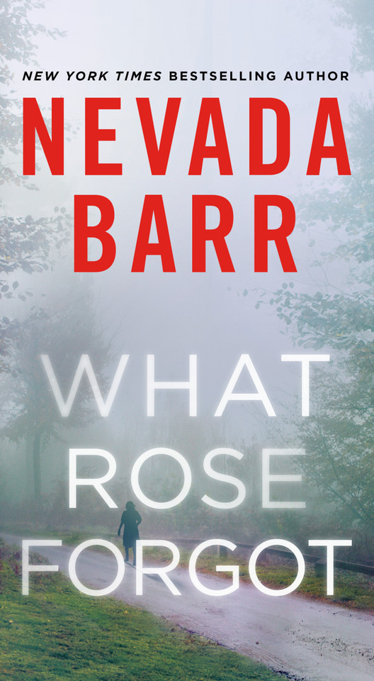 What Rose Forgot: A Novel book cover by Nevada Barr