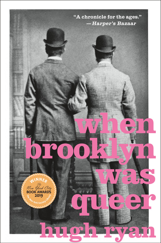 When Brooklyn Was Queer: A History book cover by Hugh Ryan
