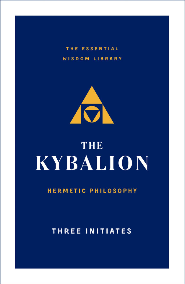 The Kybalion: Hermetic Philosophy book cover by Three Initiates