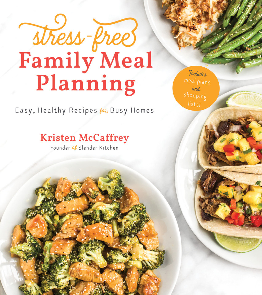 Stress-Free Family Meal Planning: Easy, Healthy Recipes for Busy Homes book cover by Kristen McCaffrey