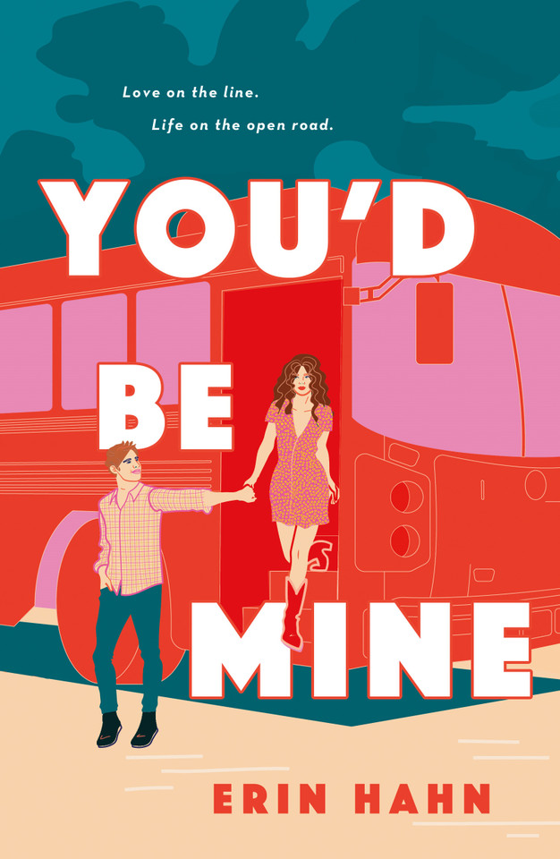 You'd Be Mine: A Novel book cover by Erin Hahn