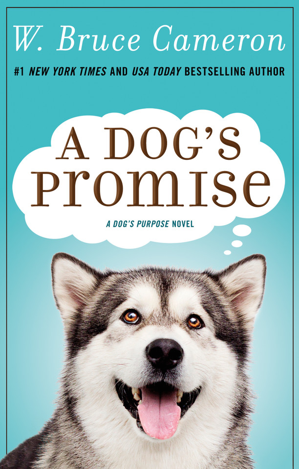 A Dog's Promise: A Novel book cover by W. Bruce Cameron
