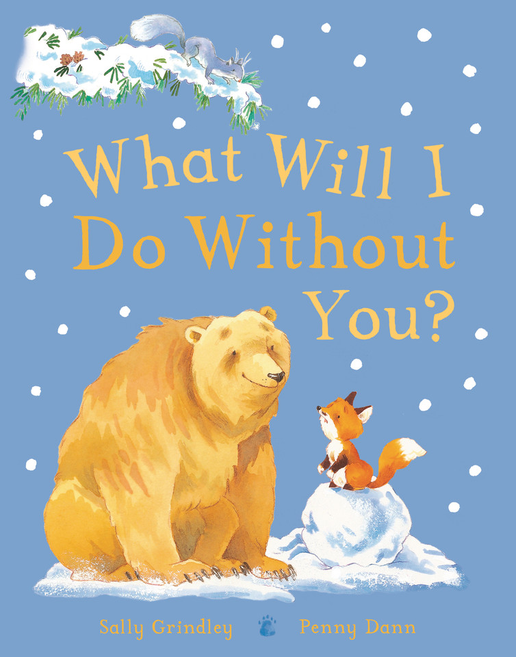 What Will I Do Without You? book cover by Sally Grindley