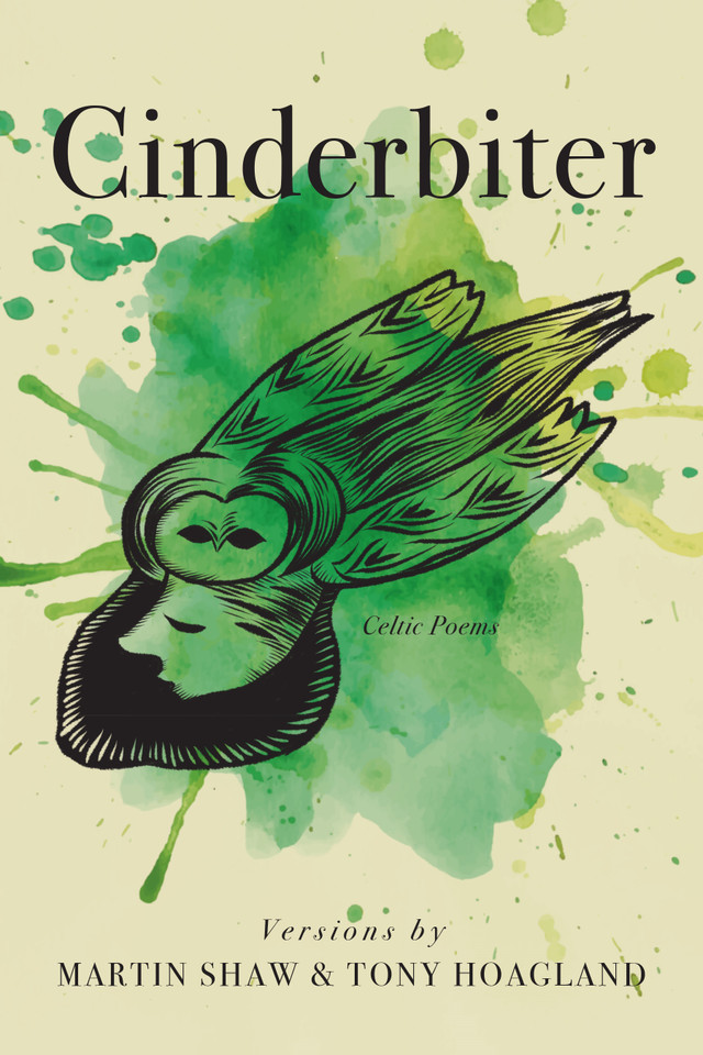 Cinderbiter: Celtic Poems book cover by Martin Shaw, Tony Hoagland