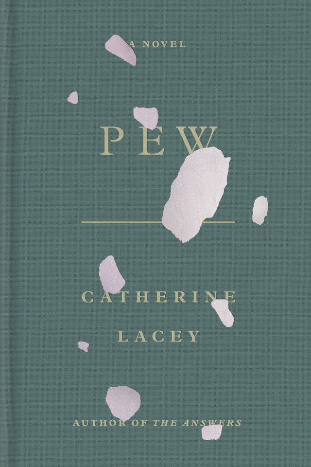 Pew: A Novel book cover by Catherine Lacey