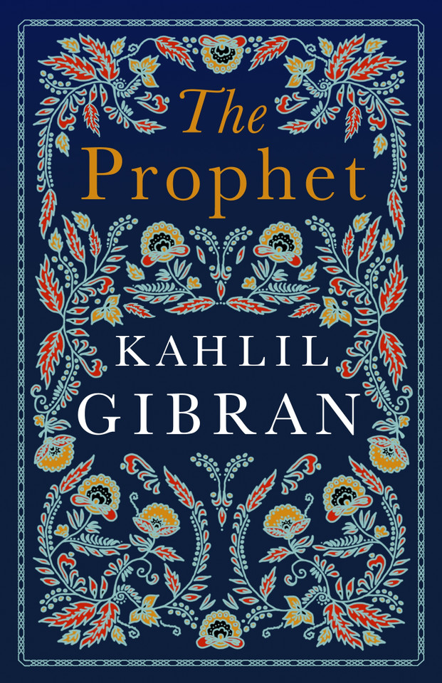 The Prophet: Annotated Edition with illustrations (Evergreens) book cover by Kahlil Gibran