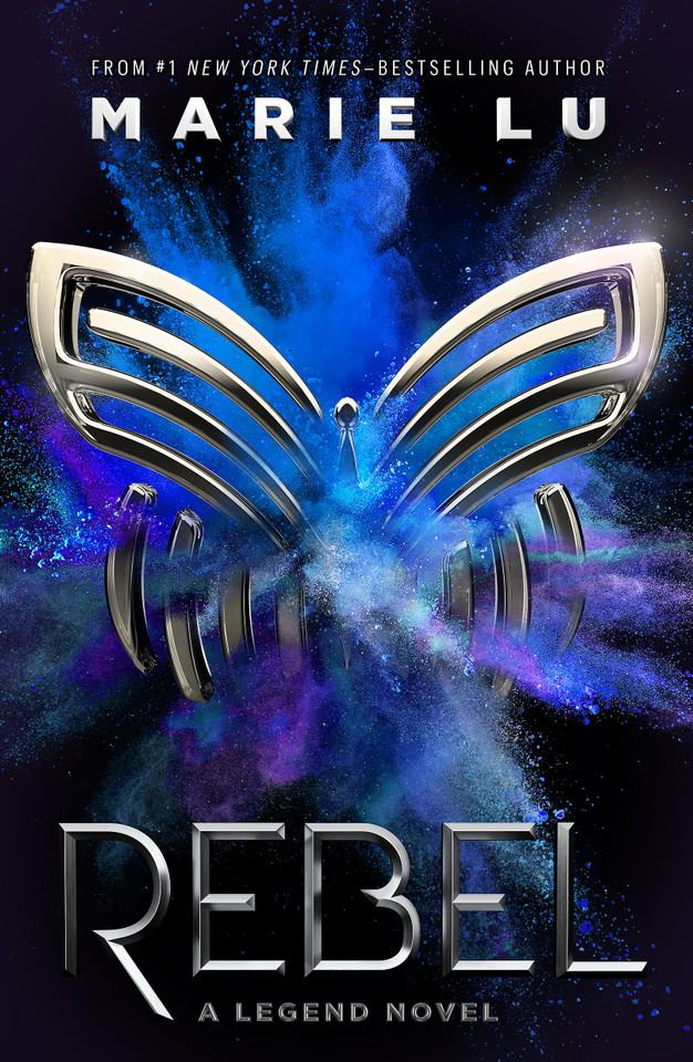 Rebel: A Legend Novel (Legend #4) book cover by Marie Lu