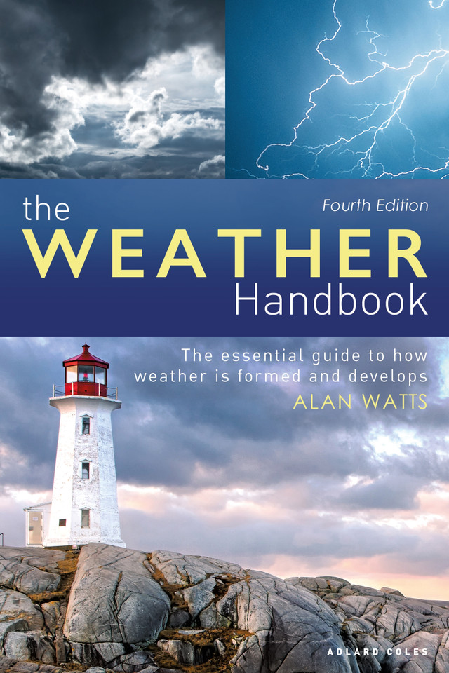 The Weather Handbook: The Essential Guide to How Weather is Formed and Develops book cover by Alan Watts