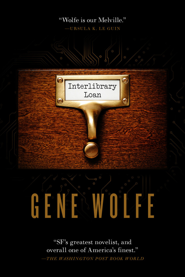 Interlibrary Loan book cover by Gene Wolfe