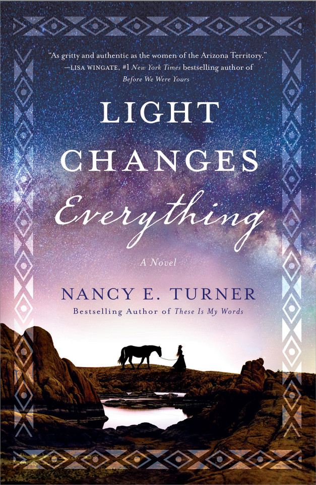 Light Changes Everything: A Novel book cover by Nancy E. Turner