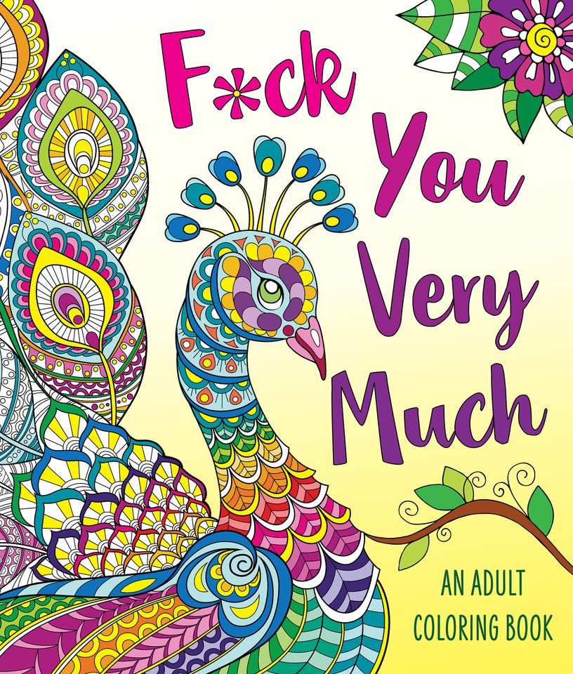 F*ck You Very Much: A Sweary Coloring Book book cover by Caitlin Peterson