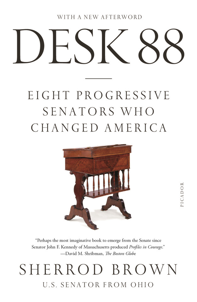 Desk 88: Eight Progressive Senators Who Changed America book cover by Sherrod Brown