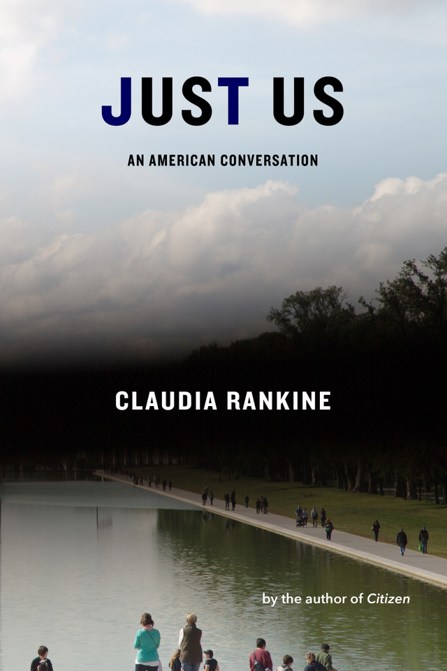 Just Us: An American Conversation book cover by Claudia Rankine