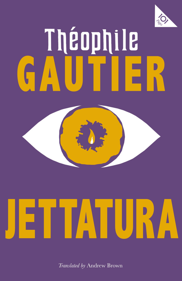 Jettatura (Alma Classics 101 Pages) book cover by Théophile Gautier