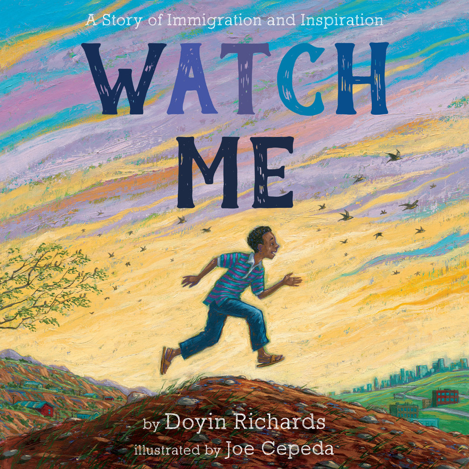 Watch Me: A Story of Immigration and Inspiration book cover by Doyin Richards