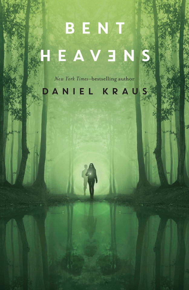 Bent Heavens book cover by Daniel Kraus
