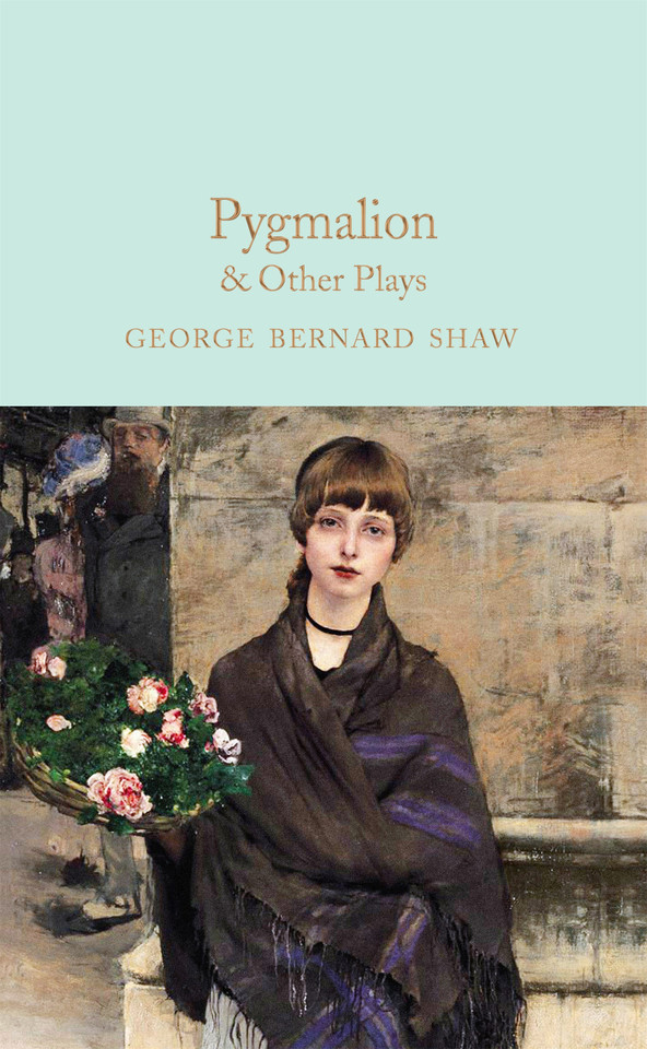 Pygmalion & Other Plays book cover by George Bernard Shaw