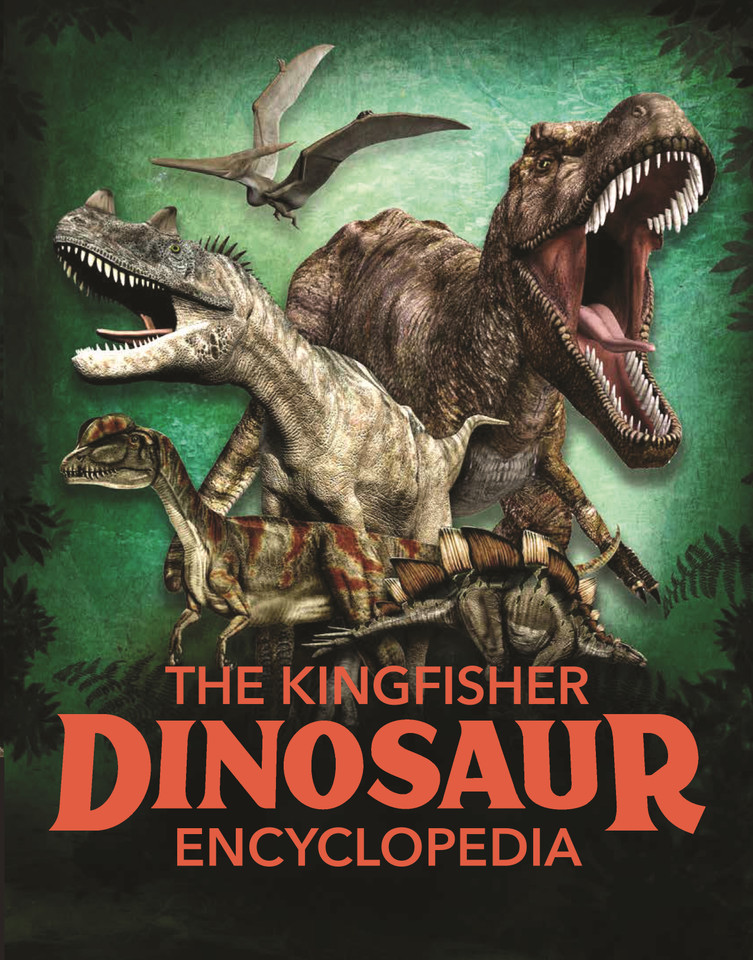 The Kingfisher Dinosaur Encyclopedia (Kingfisher Encyclopedias) book cover by Dr Michael Benton