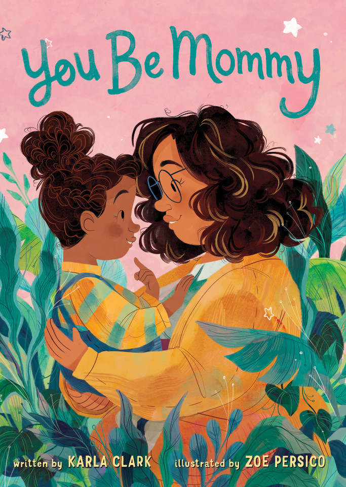 You Be Mommy (You Be) book cover by Karla Clark