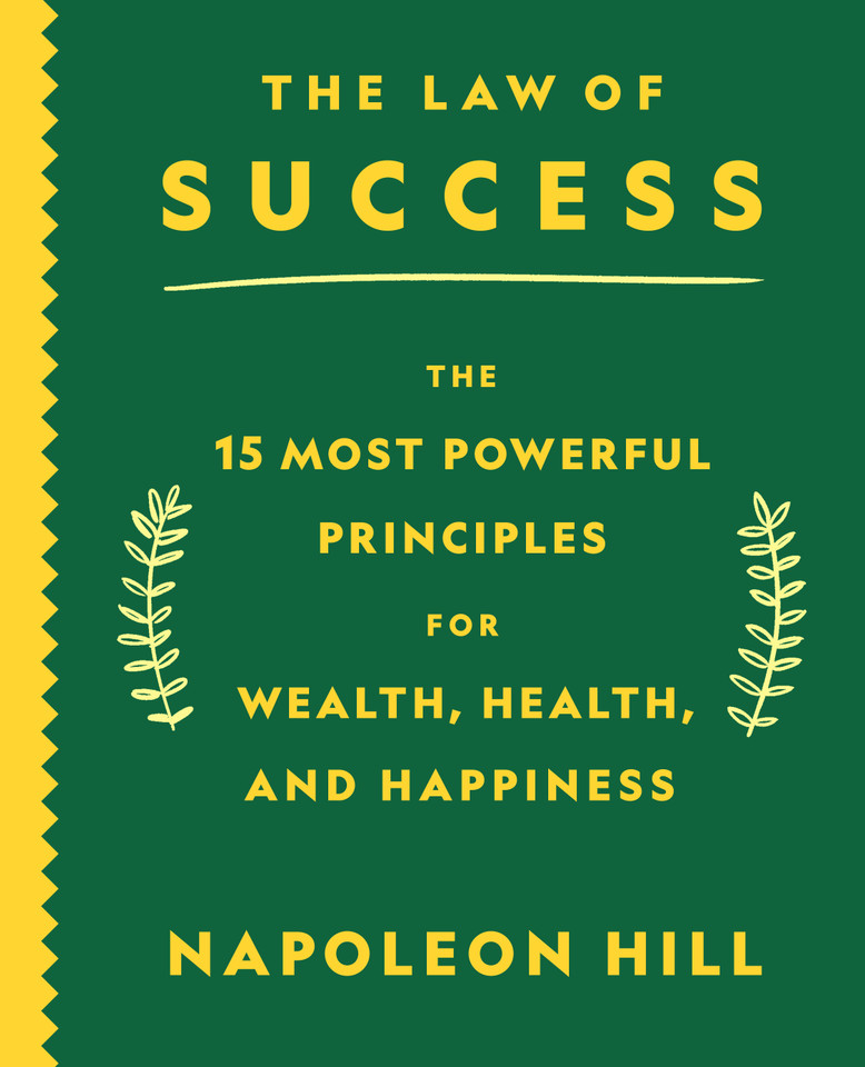 The Law of Success: The 15 Most Powerful Principles for Wealth, Health, and Happiness book cover by Napoleon Hill