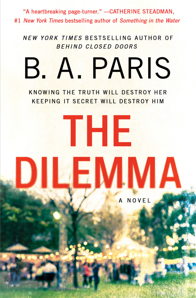 The Dilemma: A Novel book cover by B.A. Paris